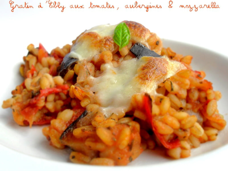 Gratin d'Ebly aux tomates, aubergines et mozzarella